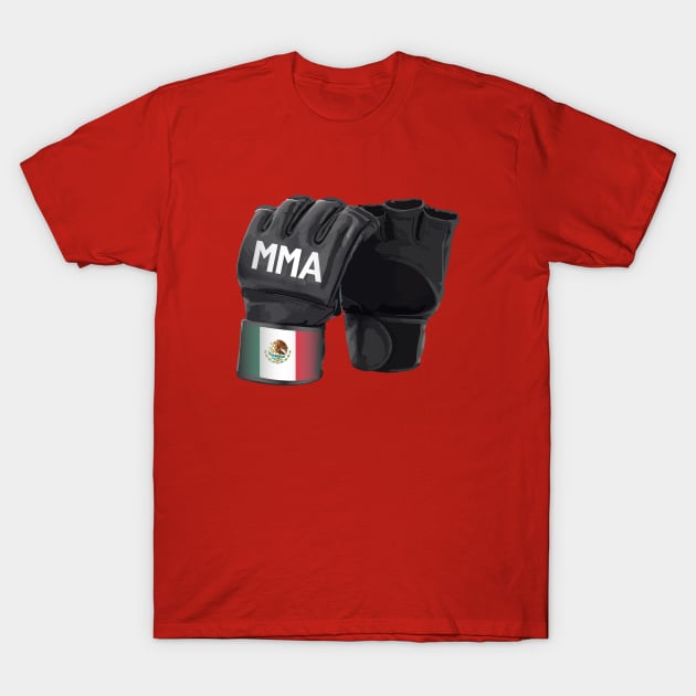 Mixed Martial Arts Gloves - Mexican Pride T-Shirt by WaltTheAdobeGuy